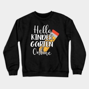 Online Hello Grade Virtual Back to School - Hello Kindergarten Online 2020 Crewneck Sweatshirt